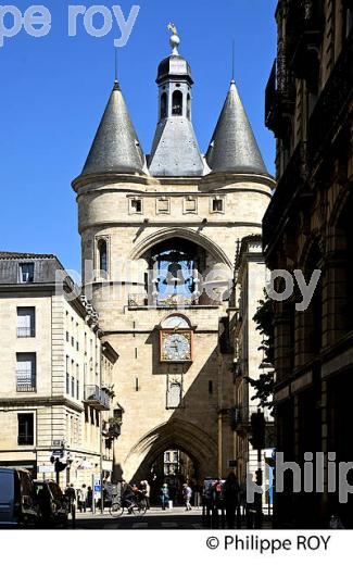 PORTE DE LA GROSSE CLOCHE, QUARTIER SAINT ELOI,   BORDEAUUX , GIRONDE. (33F21124.jpg)