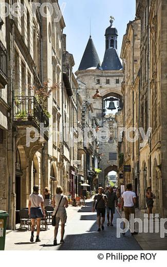 RUE SAINT JAMES ET PORTE DE LA GROSSE CLOCHE, QUARTIER SAINT ELOI,   BORDEAUUX , GIRONDE. (33F30204.jpg)