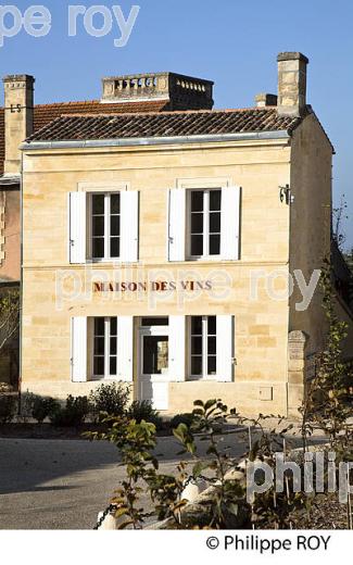 MAISON DES VINS, SYNDICAT VITICOLE DE   MONTAGNE SAINT EMILION, GIRONDE, AQUITAINE. (33V42401.jpg)