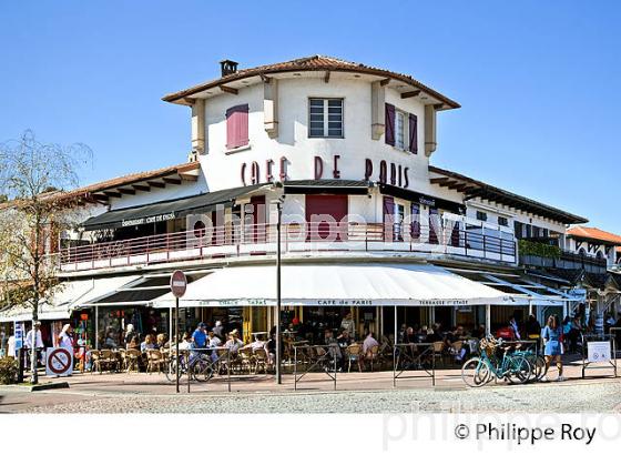 CAFE DE PARIS, RUE COMMERCANTE, STATION BALNEAIRE DE HOSSEGOR, COTE D' ARGENT, LANDES. (40F07613.jpg)